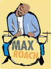 Max Roach Fine Art Print